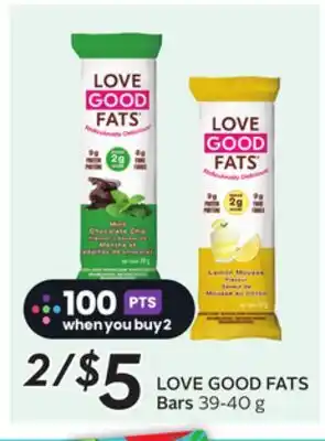 Sobeys LOVE GOOD FATS Bars offer