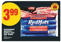 No Frills SCHNEIDERS REDHOTS or MAPLE LEAF TOP DOGS, 375 g offer