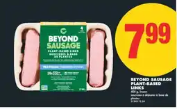 No Frills BEYOND SAUSAGE PLANT-BASED LINKS, 400 G offer