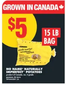 No Frills NO NAME NATURALLY IMPERFECT POTATOES, 15 LB BAG offer