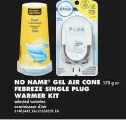 No Frills NO NAME GEL AIR CONE, 170 g or FEBREZE SINGLE PLUG WARMER KIT offer