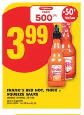 No Frills FRANK'S RED HOT, THICK or SQUEEZE SAUCE, 354 mL offer