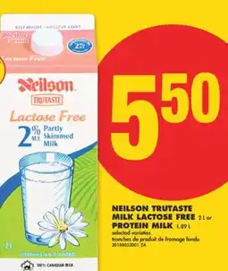 No Frills NEILSON TRUTASTE MILK LACTOSE FREE, 2 L or PROTEIN MILK, 1.89 L offer