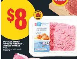 No Frills PC BLUE MENU GROUND CHICKEN or MINCED TURKEY, 454 g offer
