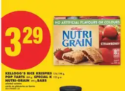 No Frills KELLOGG'S RICE KRISPIES 176/198 g, POP TARTS 384 g, SPECIAL K 125 g or NUTRI-GRAIN 295 g BARS offer