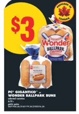 No Frills PC GIGANTICO OR WONDER BALLPARK BUNS, 6/8'S offer