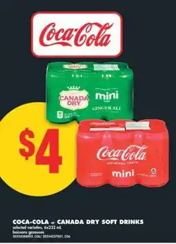 No Frills COCA-COLA or CANADA DRY SOFT DRINKS, 6x222 mL offer
