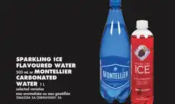 No Frills SPARKLING ICE FLAVOURED WATER, 503 ML OR MONTELLIER CARBONATED WATER, 1 L offer