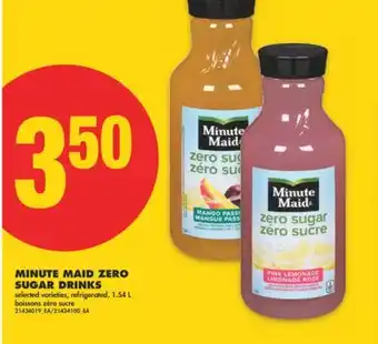 No Frills MINUTE MAID ZERO SUGAR DRINKS, 1.54 L offer