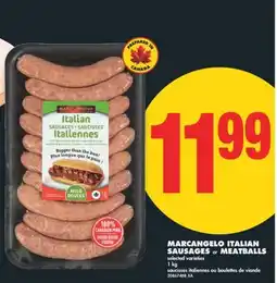 No Frills MARCANGELO ITALIAN SAUSAGES or MEATBALLS, 1 kg offer