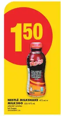 No Frills NESTLÉ MILKSHAKE 473 mL or MILK2GO 325/473 mL offer