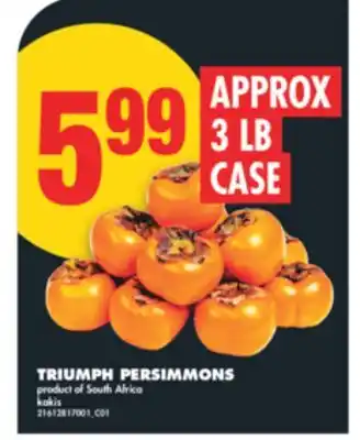 No Frills TRIUMPH PERSIMMONS, APPROX 3 LB CASE offer