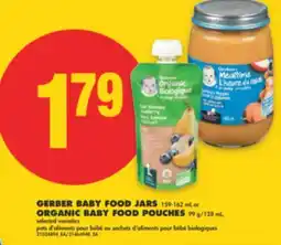 No Frills GERBER BABY FOOD JARS 159-162 mL or ORGANIC BABY FOOD POUCHES 99 g/128 mL offer