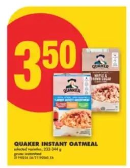 No Frills QUAKER INSTANT OATMEAL, 232-344 g offer