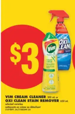 No Frills VIM CREAM CLEANER, 500 mL or OXI CLEAN STAIN REMOVER, 650 mL offer