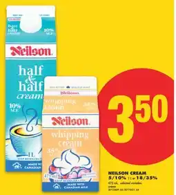 No Frills NEILSON CREAM 5/10% 1 L or 18/35% 473 mL offer