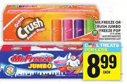 Food Basics MR.FREEZE OR CRUSH JUMBO FREEZE POP offer