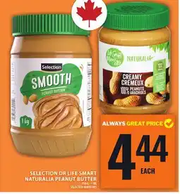 Food Basics ALWAYS GREAT PRICE SELECTION OR LIFE SMART NATURALIA PEANUT BUTTER offer