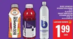 Food Basics BODY ARMOUR HYDRATION DRINK OR GLACÉAU SMART WATER OR VITAMIN WATER offer