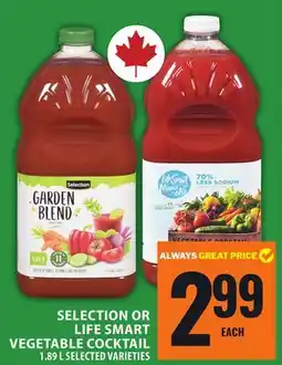 Food Basics SELECTION OR LIFE SMART VEGETABLE COCKTAIL offer