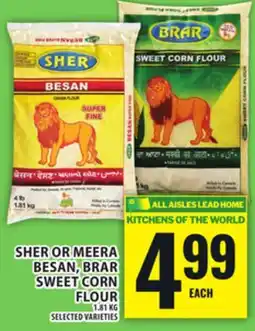 Food Basics SHER OR MEERA BESAN, BRAR SWEET CORN FLOUR offer