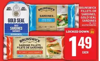 Food Basics BRUNSWICK FILLETS OR SARDINES, GOLD SEAL SARDINES offer