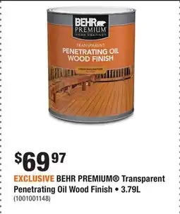 Home Depot EXCLUSIVE BEHR PREMIUM Transparent Penetrating Oil Wood Finish • 3.79L offer