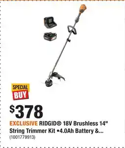 Home Depot EXCLUSIVE RIDGID 18V Brushless 14 String Trimmer Kit •4.0Ah Battery & Charger offer