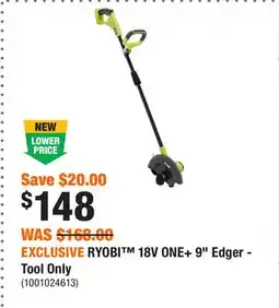 Home Depot EXCLUSIVE RYOBI 18V ONE+ 9 Edger - Tool Only offer