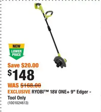 Home Depot EXCLUSIVE RYOBI 18V ONE+ 9 Edger - Tool Only offer
