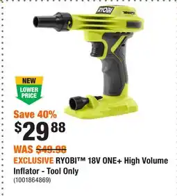 Home Depot EXCLUSIVE RYOBI 18V ONE+ High Volume Inflator - Tool Only offer