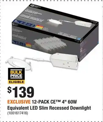 Home Depot EXCLUSIVE 12-PACK CE 4 60W Equivalent LED Slim Recessed Downlight offer