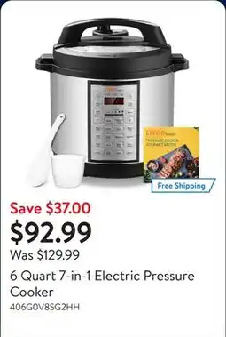Walmart 6 Quart 7-in-1 Electric Pressure Cooker offer