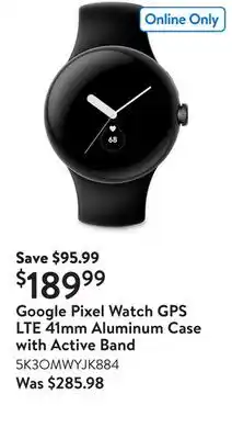 Walmart Google Pixel Watch GPS LTE 41mm Aluminum Case with Active Band offer