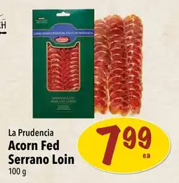 Farm Boy La Prudencia Acorn Fed Serrano Loin offer