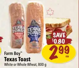 Farm Boy Farm Boy Texas Toast offer