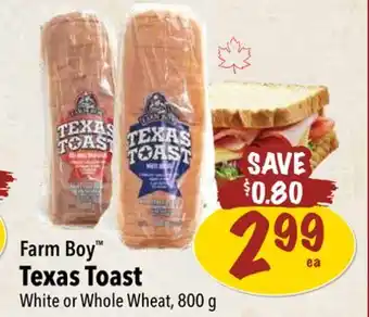 Farm Boy Farm Boy Texas Toast offer