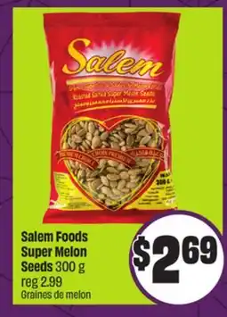 FreshCo Salem Foods Super Melon Seeds 300 g offer