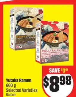 FreshCo Yutaka Ramen 660 g Selected Varieties offer