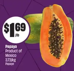 FreshCo Papaya Product of Mexico 3.73/kg offer