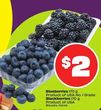 FreshCo Blueberries 170 g Product of USA No. 1 Grade Blackberries 170 g Product of USA offer