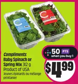 FreshCo Compliments Baby Spinach or Spring Mix 312 g Product of USA offer