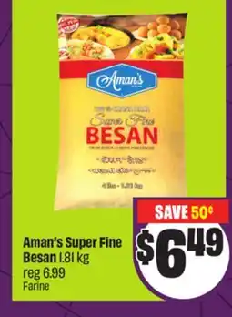 FreshCo Aman's Super Fine Besan 1.81 kg offer