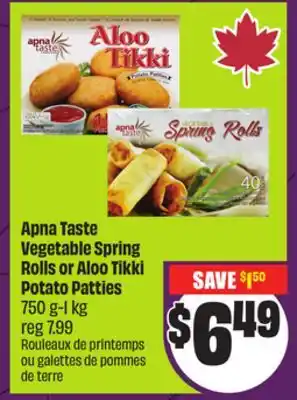 FreshCo Apna Taste Vegetable Spring Rolls or Aloo Tikki Potato Patties 750 g-1 kg offer
