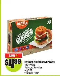 FreshCo Mother's Magic Burger Patties 320-400 g Selected Varieties offer