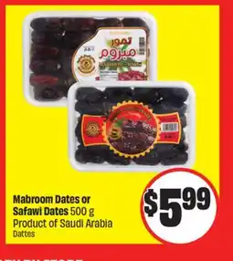 FreshCo Mabroom Dates or Safawi Dates 500 g Product of Saudi Arabia offer