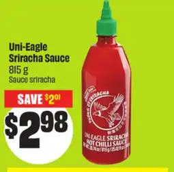 FreshCo Uni-Eagle Sriracha Sauce 815 g offer