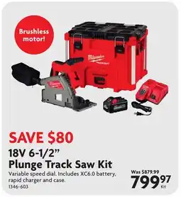 Home Hardware 18V 6-1/2 Plunge Track Saw Kit offer