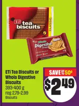 Chalo FreshCo ETi Tea Biscuits or Whola Digestive Biscuits 393-400 g offer