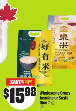 Chalo FreshCo Wholesome Crops Jasmine or Sushi Rice 7 kg offer